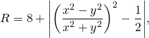 \[ R=8+\Biggl|\left(\frac{x^2-y^2}{x^2+y^2}\right)^{2}-\frac{1}{2}\Biggr|\right), \]